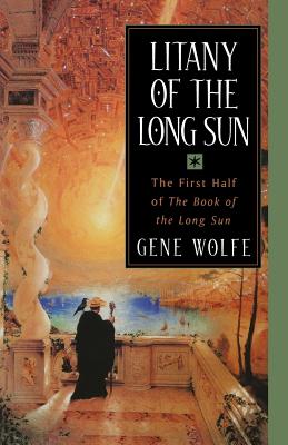 Imagen del vendedor de Litany of the Long Sun: The First Half of 'The Book of the Long Sun' (Paperback or Softback) a la venta por BargainBookStores