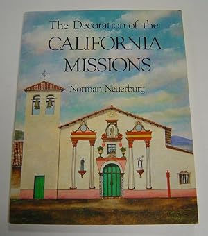Seller image for The Decoration of the California Missions for sale by Page 1 Books - Special Collection Room
