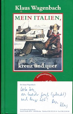 Seller image for Mein Italien, kreuz und quer. Quartbuch. for sale by Fundus-Online GbR Borkert Schwarz Zerfa