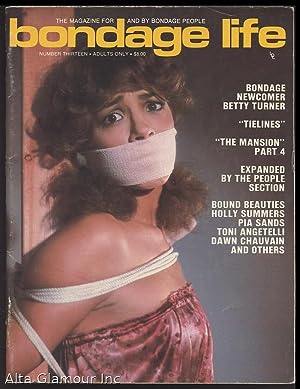 BONDAGE LIFE; The Magazine For and By Bondage People No. 13 , February 1983