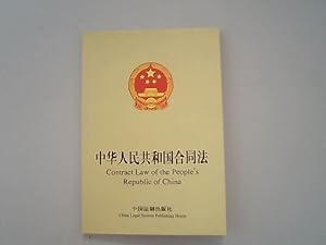 Imagen del vendedor de Contract law of the People's Republic of China. Zhonghua Renmin Gongheguo he tong fa. a la venta por Antiquariat Bookfarm