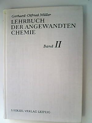 Imagen del vendedor de Lehrbuch der angewandten Chemie. Band II. Chemisch-mathematische bungen. a la venta por Antiquariat Bookfarm