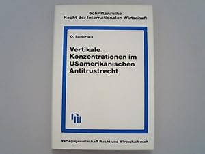 Immagine del venditore per Vertikale Konzentrationen im USamerikanischen Antitrustrecht. venduto da Antiquariat Bookfarm