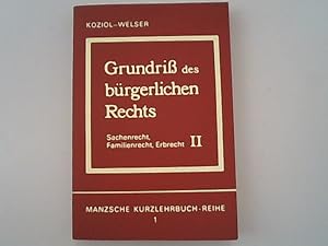 Seller image for Grundriss des brgerlichen Rechts: Band II. Sachenrecht, Familienrecht, Erbrecht. Manz Kurzlehrbuch. for sale by Antiquariat Bookfarm