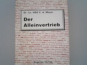 Seller image for Der Alleinvertrieb. Ein Handbuch fr den Praktiker. for sale by Antiquariat Bookfarm