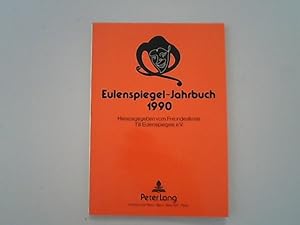 Seller image for Eulenspiegel-Jahrbuch 1990. Herausgegeben vom Freundeskreis Till Eulenspiegels e.V. durch Werner Wunderlich. Redaktion: Dorothee C. Papendorf for sale by Antiquariat Bookfarm