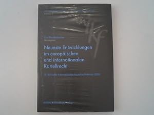 Image du vendeur pour Neueste Entwicklungen im europischen und internationalen Kartellrecht: 13. St. Galler Internationales Kartellrechtsforum 2006 (International Competition Law Forum (ICF)) mis en vente par Antiquariat Bookfarm