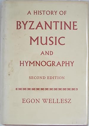 Immagine del venditore per A History of Byzantine Music and Hymnography venduto da Powell's Bookstores Chicago, ABAA