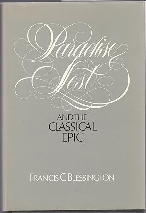 Seller image for PARADISE LOST AND THE CLASSICAL EPIC for sale by BOOK NOW