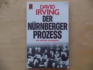 Der Nürnberger Prozess : [d. letzte Schlacht]. [Dt. Übers. von Klaus Kamberger] / Heyne-Bücher ; ...