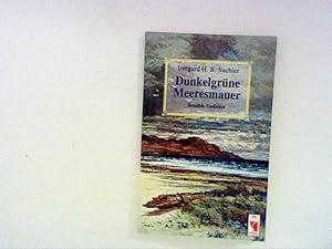 Image du vendeur pour Dunkelgrne Meeresmauer. Sensible Gedichte mis en vente par ANTIQUARIAT FRDEBUCH Inh.Michael Simon