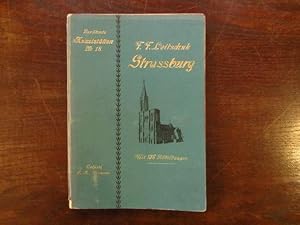 Bild des Verkufers fr Strassburg. Berhmte Kunststtten No. 18 zum Verkauf von Rudi Euchler Buchhandlung & Antiquariat