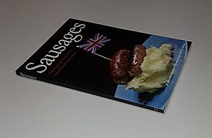 Seller image for Sausages - Making the most of the Great British Sausage ***Signed by Author*** for sale by CURIO