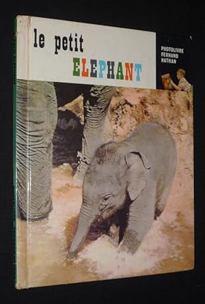 Bild des Verkufers fr Le Petit Elphant zum Verkauf von Abraxas-libris