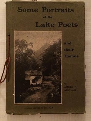 Seller image for Some Portraits of the Lake Poets and their homes for sale by Beach Hut Books