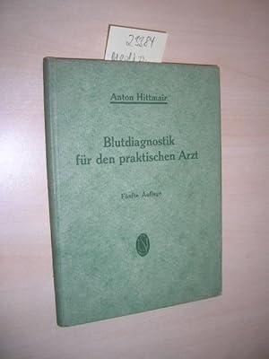 Imagen del vendedor de Blutdiagnostik fr den praktischen Arzt. a la venta por Klaus Ennsthaler - Mister Book