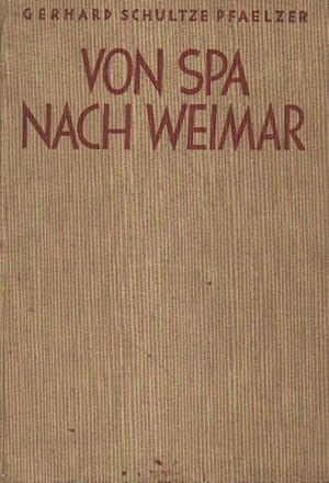 Image du vendeur pour Von Spa nach Weimar. mis en vente par Versandantiquariat Boller