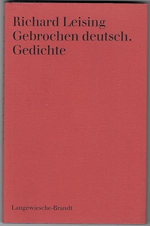 Bild des Verkufers fr Gebrochen deutsch: Gedichte zum Verkauf von Versandantiquariat Boller