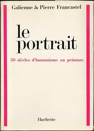 Seller image for LE PORTRAIT. 50 sicles d'humanisme en peinture. for sale by Librairie Le Livre Penseur