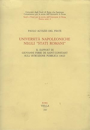 Università Napoleoniche negli "Stati Romani". Il rapport di Giovanni Ferri de Saint-Constant sull...