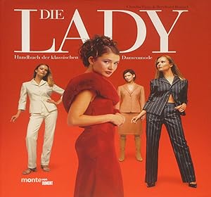 Seller image for Die Lady. Handbuch der klassischen Damenmode., for sale by Versandantiquariat Hbald