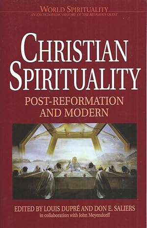 Bild des Verkufers fr Christian Spirituality III__Post-Reformation and Modern zum Verkauf von San Francisco Book Company
