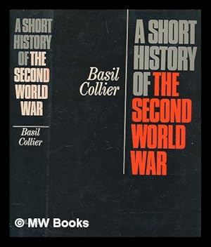 Seller image for A short history of the Second World War for sale by MW Books Ltd.