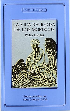 Seller image for Vida religiosa de los morisco la 2 edicion for sale by Imosver