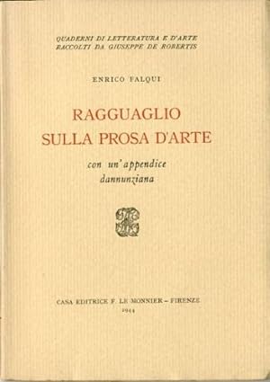 Imagen del vendedor de Ragguaglio sulla prosa d'arte. con un'appendice dannunziana a la venta por LIBET - Libreria del Riacquisto