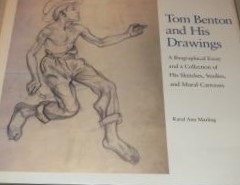 Tom Benton and His Drawings: A Biographical Essay and a Collection of His Sketches, Studies, and ...