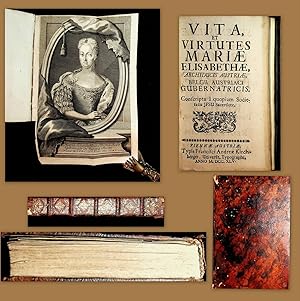 Vita et virtutes Mariae Elisabethae archiducis Austriae Belgii Austriaci gubernatricis. Conscript...