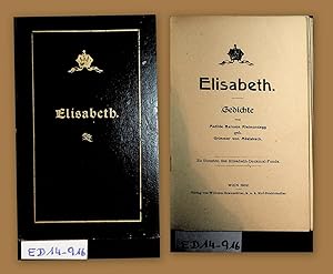 Elisabeth Gedichte. Zu Gunsten des Elisabeth-Denkmal-Fonds.