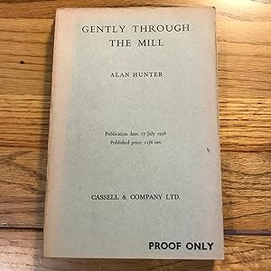 Seller image for Gently Through the Mill for sale by James M Pickard, ABA, ILAB, PBFA.