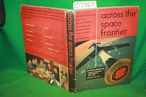 Imagen del vendedor de Across the Space Frontier a la venta por Princeton Antiques Bookshop