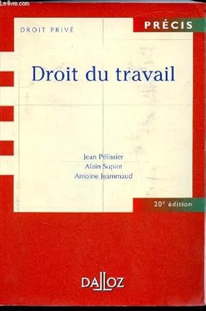 Bild des Verkufers fr Droit priv - Prcis de droit du travail - zum Verkauf von Le-Livre