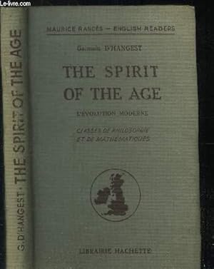 Seller image for The spirit of the age - L'volution moderne (Classe de philosophie et de mathmatiques - Prparation aux Grandes Ecoles) for sale by Le-Livre