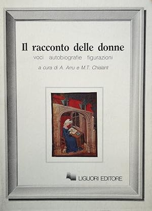 IL RACCONTO DELLE DONNE VOCI AUTOBIOGRAFIE FIGURAZIONI