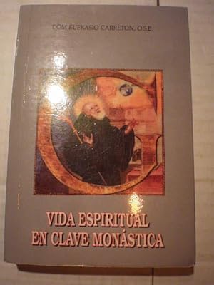 Vida espiritual en clave monástica