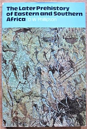 Seller image for The Later Prehistory of Eastern and Southern Africa for sale by Ken Jackson