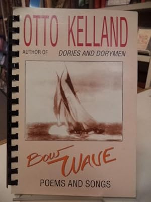 Seller image for Bow Wave. Poems and Songs for sale by The Odd Book  (ABAC, ILAB)