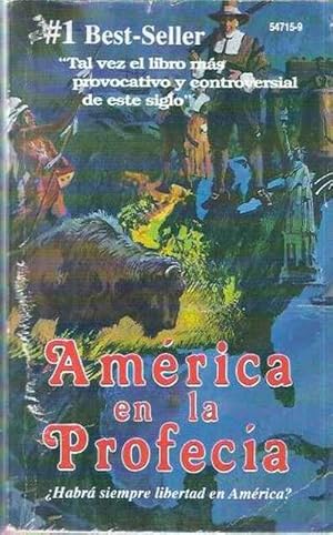 Seller image for Amrica en la Profeca. Habr siempre libertad en Amrica? for sale by SOSTIENE PEREIRA