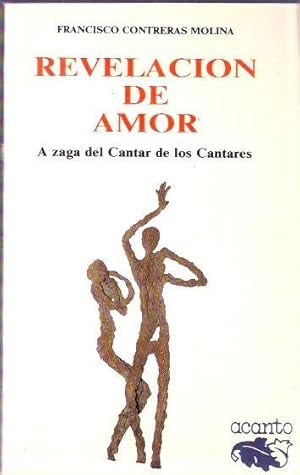 Imagen del vendedor de Revelacin de Amor. A zaga del Cantar de los Cantares a la venta por SOSTIENE PEREIRA