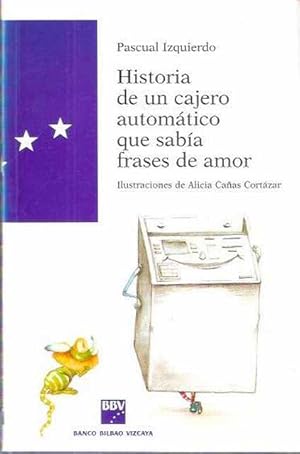 Imagen del vendedor de Historia de un cajero automtico que saba palabras de amor a la venta por SOSTIENE PEREIRA