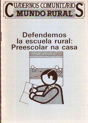 Seller image for Defendemos la escuela rural: Preescolar na casa for sale by SOSTIENE PEREIRA