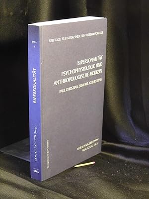 Bipersonalität; Psychophysiologie und Anthropologische Medizin - Paul Christian zum 100. Geburtst...