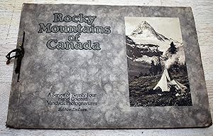 Rocky Mountains Of Canada: A Series Of Twenty-Four Hand Colored Vandyck Photogravures Edition De ...