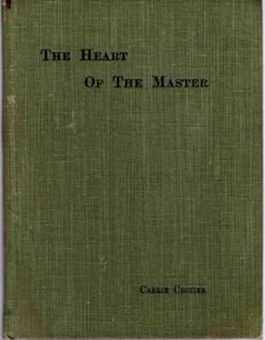 Image du vendeur pour THE HEART OF THE MASTER AND THE FIVE SYMBOLS mis en vente par By The Way Books