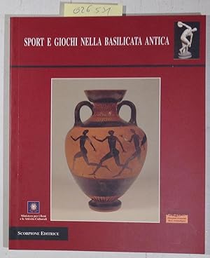 Sport e giochi nella Basilicata Antica - Policoro Museo Archeologico nazionale della Siritide 28 ...