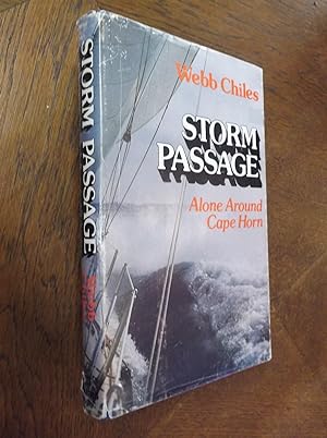 Bild des Verkufers fr Storm Passage: Alone Around Cape Horn zum Verkauf von Barker Books & Vintage