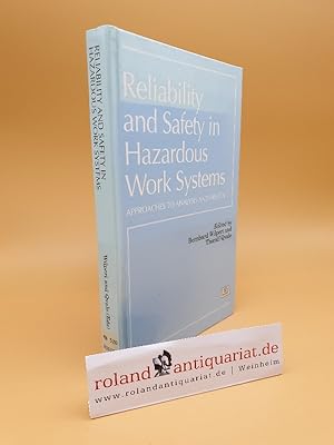 Seller image for Reliability And Safety In Hazardous Work Systems: Approaches To Analysis And Design / ed. by Bernhard Wilpert, Thoralf Qvale for sale by Roland Antiquariat UG haftungsbeschrnkt